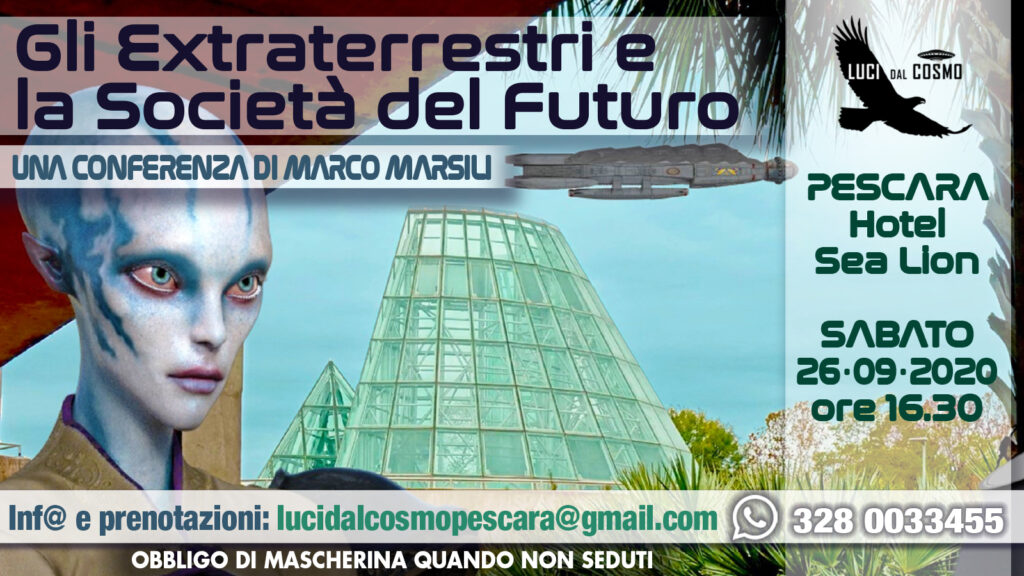 Gli extraterrestri e la società del futuro – conferenza di Marco Marsili a Pescara