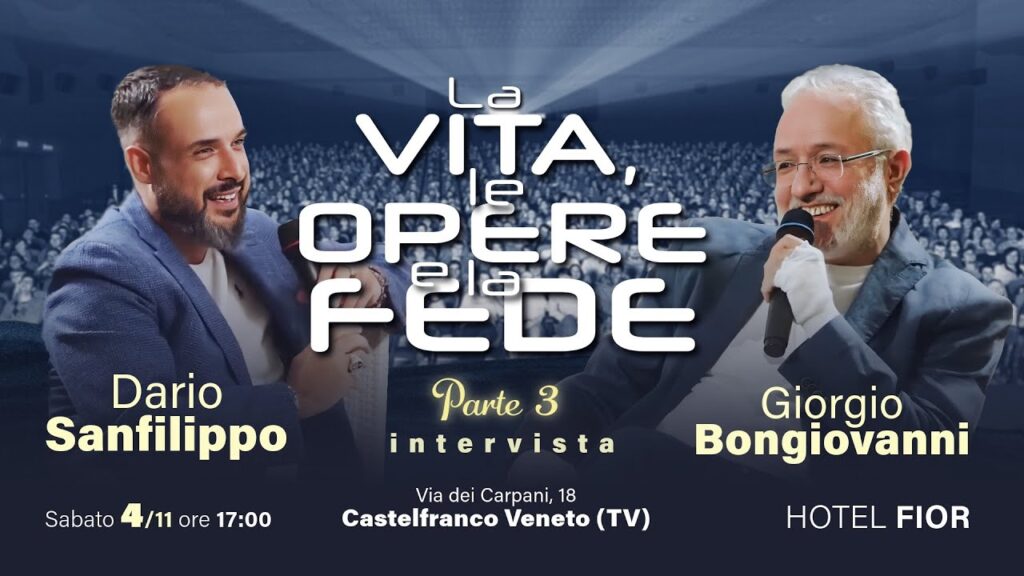 “La vita, le opere e la fede” – Dario Sanfilippo intervista Giorgio Bongiovanni (3ª parte) “La vita, le opere e la fede” – Dario Sanfilippo intervista Giorgio Bongiovanni (3ª parte)