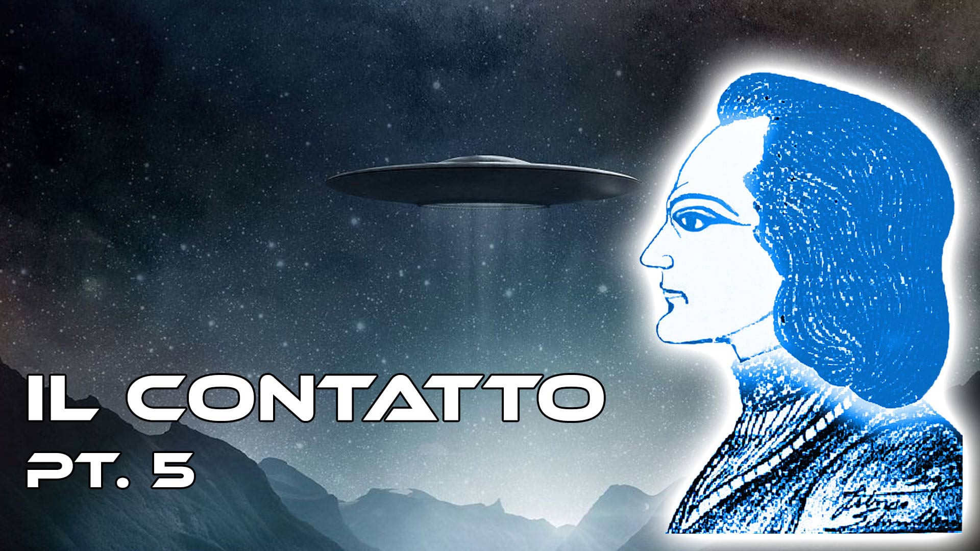 Il Contatto (parte quinta) – la prova del Contatto Extraterrestre