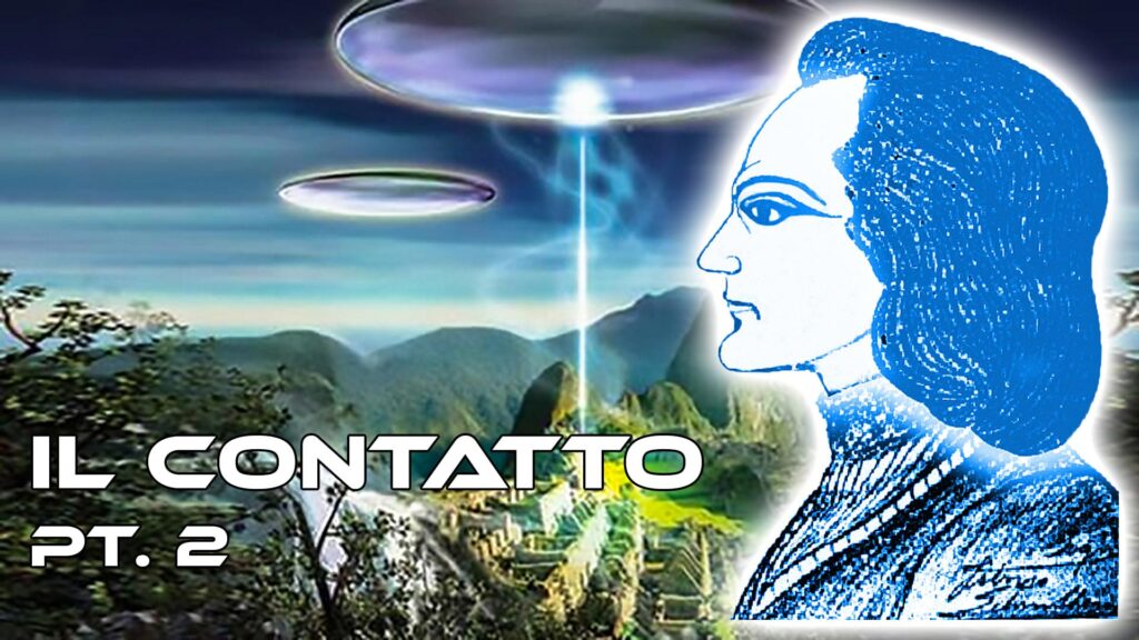 Il Contatto parte seconda