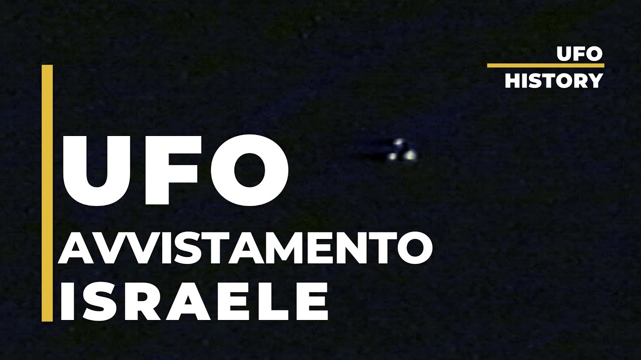UFO avvistamento Israele