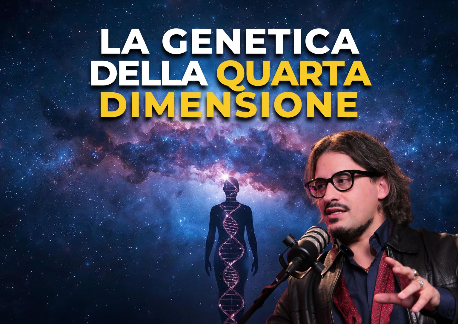 La Genetica della quarta dimensione